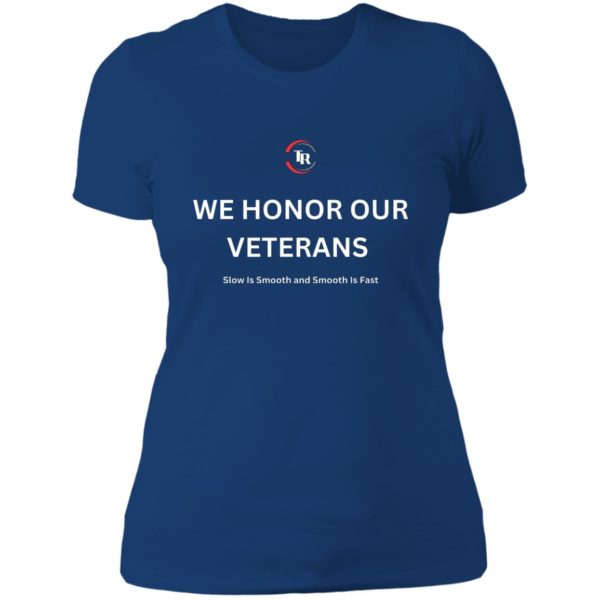 We Honor Our Vet's Premium Ladies Tee - Image 6