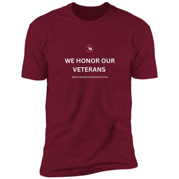 We Honor Our Vet's Premium Short Sleeve Tee - Image 9